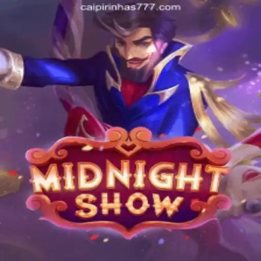 The Thrilling Experience of MidnightShow: Explore the Spectacular World of CAIPIPRINHA 777 Oficial Slots Brasil #1