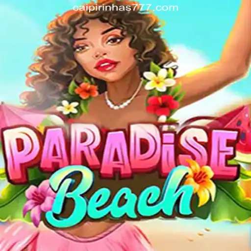 Discovering ParadiseBeach: Dive into the World of CAIPIPIRINHA 777 Oficial Slots Brasil #1